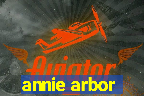 annie arbor